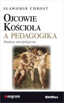 Okładka książki Ojcowie Kościoła a pedagogika