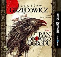 Okładka książki Pan Lodowego Ogrodu Tom 1 - Audiobook