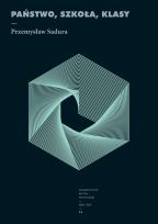 Okładka książki Państwo, szkoła, klasy