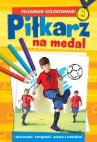 Okładka książki PIŁKARSKIE KOLOROWANKI Piłkarz na medal