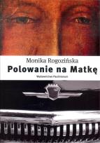 Okładka książki Polowanie na Matkę