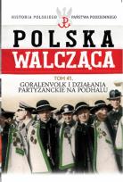 Opakowanie Polska Walcząca Tom 41 Goralenvolk i działania partyzanckie na Podhalu