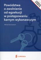 Okładka książki Powództwa o zwolnienie od egzekucji w postępowaniu karnym wykonawczym