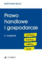 Okładka książki Prawo handlowe i gospodarcze. Pytania. Kazusy. Tablice. Testy