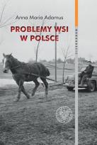 Okładka książki Problemy wsi w Polsce w latach 1956-1980 w świetle listów do władz centralnych