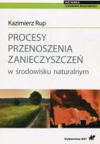 Okładka książki Procesy przenoszenia zanieczyszczeń w środowisku naturalnym