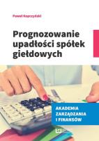 Okładka książki Prognozowanie upadłości spółek giełdowych
