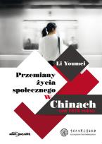 Okładka książki Przemiany życia społecznego w Chinach