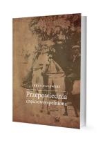 Okładka książki Przepowiednia częściowo spełniona