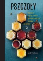 Okładka książki Pszczoły. Opowieść o pasji i miłości do najważniej