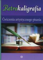 Okładka książki Retrokaligrafia Ćwiczenia artystycznego pisania