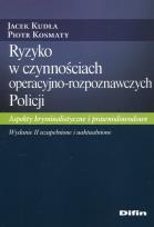 Okładka książki Ryzyko w czynnościach operacyjno-rozpoznawczych Policji