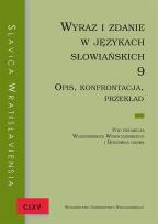 Opakowanie Slavica Wratislaviensia CLXV Wyraz i zdanie w językach słowiańskich 9. Opis, konfrontacja, przekład