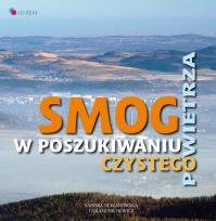Okładka książki Smog. W poszukiwaniu czystego powietrza