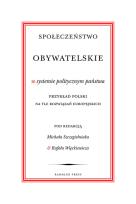 Okładka książki Społeczeństwo obywatelskie w systemie politycznym państwa
