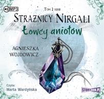 Okładka książki Strażnicy Nirgali Tom 2 Łowcy aniołów - Audiobook