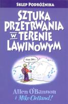 Okładka książki Sztuka przetrwania w terenie lawinowym