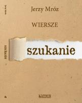 Okładka książki Szukanie, Wiersze