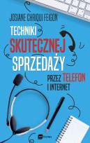 Okładka książki Techniki skutecznej sprzedaży przez telefon i internet