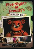 Okładka książki The Freddy Files. Wszystko co chcesz wiedzieć o świecie FNAF