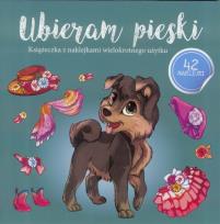 Okładka książki Ubieram pieski. Ubieram zwierzątka