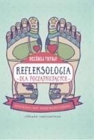 Okładka książki Uciśnij tutaj! Refleksologia dla początkujących