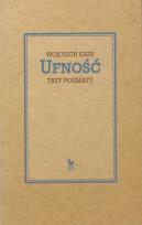 Okładka książki Ufność Trzy poematy