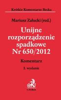 Okładka książki Unijne rozporządzenie spadkowe Nr 650/2012