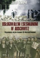 Okładka książki Usługiwałem esesmanom w Auschwitz