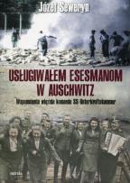 Okładka książki Usługiwałem esesmanom w Auschwitz
