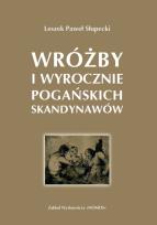 Okładka książki Wróżby i wyrocznie pogańskich Wikingów