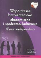 Okładka książki Współczesne bezpieczeństwo ekonomiczne i społeczno-kulturowe