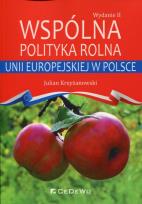 Okładka książki Wspólna polityka rolna Unii Europejskiej w Polsce