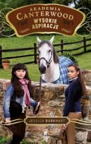 Okładka książki Wysokie aspiracje Akademia Canterwood 10