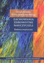 Okładka książki Zachowania zdrowotne nauczycieli. Badania empiryczne
