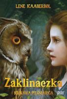 Okładka książki Zaklinaczka. Krwawa Pieśniarka