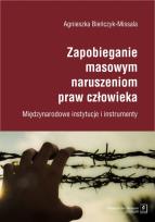 Okładka książki Zapobieganie masowym naruszeniom praw człowieka