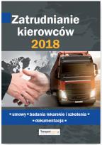 Okładka książki Zatrudnianie kierowców 2018 Umowy badania lekarskie i szkolenia dokumentacja