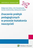 Okładka książki Znaczenie praktyk pedagogicznych w procesie kształcenia nauczycieli