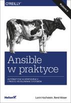 Okładka książki Ansible w praktyce Automatyzacja konfiguracji i proste instalowanie systemów. Wydanie II