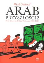 Okładka książki Arab przyszłości T. 2 - Dzieciństwo na Bliskim..