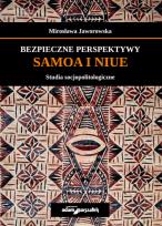 Okładka książki Bezpieczne perspektywy Samoa i Niue Studia socjopolitologiczne