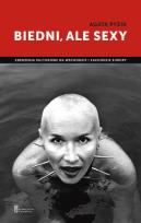Okładka książki Biedni, ale sexy. Zderzenia kulturowe na ...