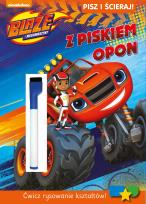 Okładka książki Blaze i megamaszyny.Z piskiem opon -PISZ i ŚCIERAJ