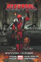 Okładka książki Deadpool T.9 Wszystko, co dobre ...