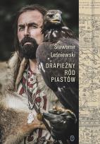 Okładka książki Drapieżny ród Piastów