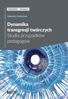 Okładka książki Dynamika transgresji twórczych