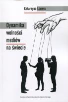 Okładka książki Dynamika wolności mediów na świecie