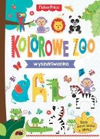 Okładka książki Fisher Price. Wyszukiwanka. Kolorowe Zoo