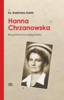 Okładka książki Hanna Chrzanowska. Blogosławiona pielęgniarka